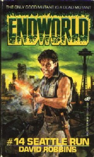 [Endworld 14] • Seattle Run